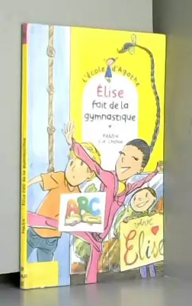 Couverture du produit · Elise fait de la gymnastique