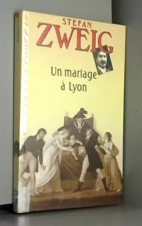 Couverture du produit · Un mariage à Lyon : Et autres nouvelles (Les trésors de la littérature)