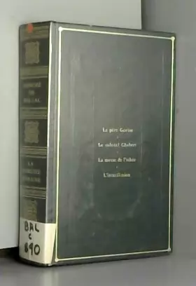 Couverture du produit · Le Père Goriot Le Colonel Chabert La Messe de l'athée L'Interdiction (La Comédie humaine)