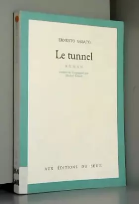 Couverture du produit · Le tunnel / roman