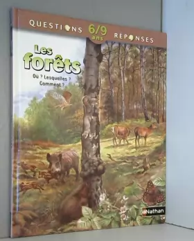 Couverture du produit · Question-Réponses - 6-9 ans : Les forêts