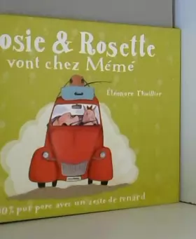 Couverture du produit · Rosie & Rosette vont chez Mémé