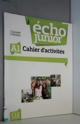 Couverture du produit · Echo Junior - Niveau A1 - Cahier d'activités