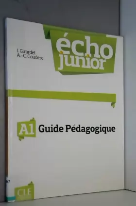 Couverture du produit · Écho Junior - Niveau A1 - Guide pédagogique