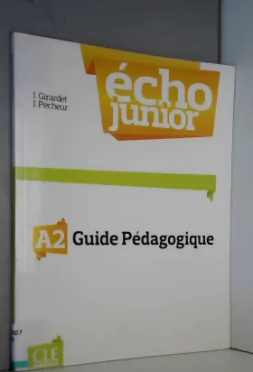 Couverture du produit · Écho Junior - Niveau A2 - Guide pédagogique