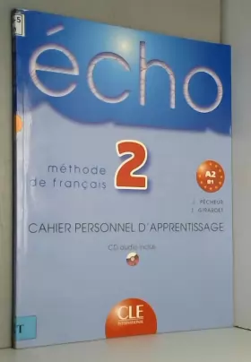 Couverture du produit · Echo 2 méthode de français: Cahier personnel d'apprentissage