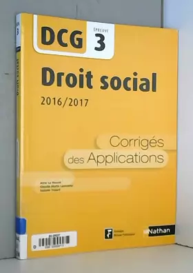 Couverture du produit · Droit social 2016/2017 - DCG 3 - Corrigés des applications