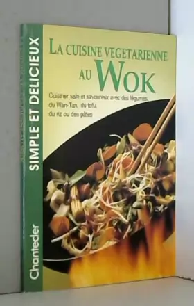 Couverture du produit · La cuisine végétarienne au wok