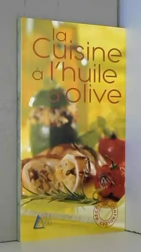 Couverture du produit · La cuisine a l'huile d'olive