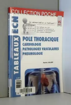 Couverture du produit · Pole thoracique: Cardiologie, pathologies vasculaires, pneumologie