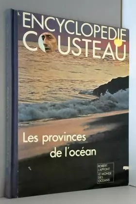 Couverture du produit · Encyclopédie cousteau : les provinces de l'océan