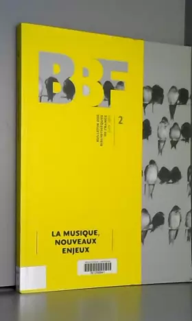 Couverture du produit · Bulletin des Bibliotheques de France (Bbf), N 2/2014. la Musique, Nou Veaux Enjeux