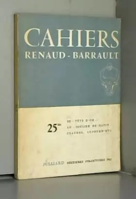 Couverture du produit · CAHIERS RENAUD BARRAULT 25 BIS . PAUL CLAUDEL