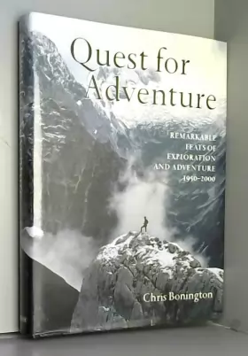 Couverture du produit · Quest for Adventure: Remarkable Feats of Exploration and Adventure 1950-2000