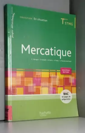 Couverture du produit · EN SITUATION Mercatique Terminale STMG - Livre de l'élève consommable - Ed. 2015