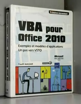 Couverture du produit · VBA Office 2010 - Exemples et modèles d'applications - Un pas vers VSTO
