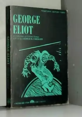 Couverture du produit · George Eliot: A Collection of Critical Essays