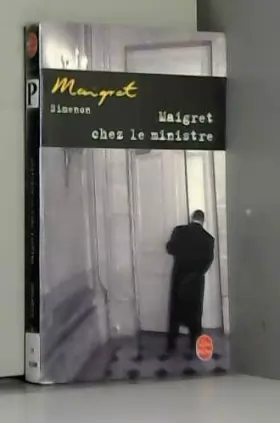Couverture du produit · Maigret chez le ministre : roman