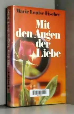 Couverture du produit · Mit den Augen der Liebe Roman.