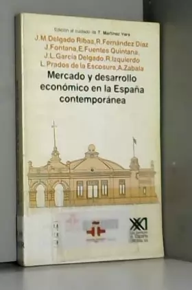 Couverture du produit · Mercado y desarrollo económico en la España contemporánea