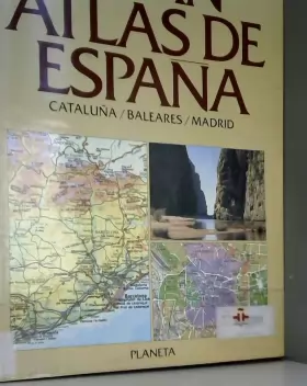 Couverture du produit · Cataluña, Baleares, Madrid (gran atlas de España t.3)
