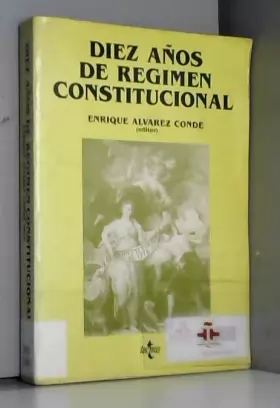 Couverture du produit · Diez años de regimen constitucional