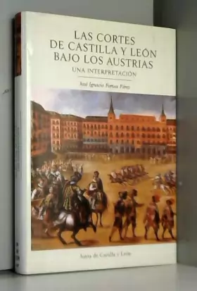 Couverture du produit · Las Cortés de Castilla y León bajolos austrias