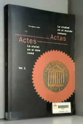 Couverture du produit · XIV congreso inter. de arqueologiaclasica. vol I