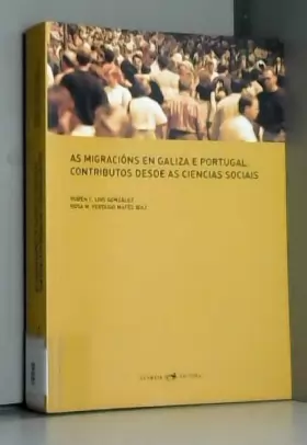 Couverture du produit · AS MIGRACIONS EN GALIZA E PORTUGAL .CONTRIBUTOS DESDE AS CIENCIAS SOCI