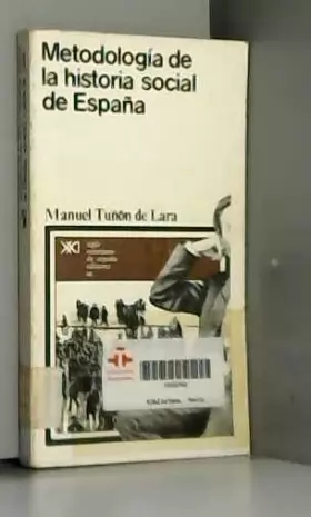 Couverture du produit · Metodologia de la historia social de Espana (Historia)