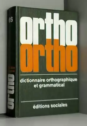 Couverture du produit · Ortho vert : Dictionnaire orthographique et grammatical...