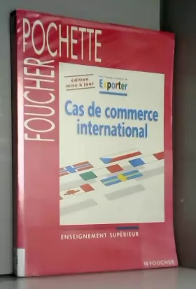 Couverture du produit · CAS DE COMMERCE INTERNATIONAL. Edition 1998