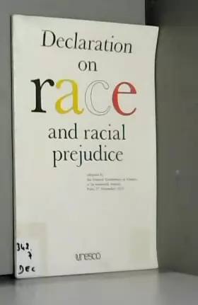 Couverture du produit · Declaration on race and racial prejudice adopted by the General Conference at its twentieth session, Paris, 27 November 1978.