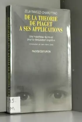 Couverture du produit · De la théorie de Piaget à ses applications: Une hypothèse de travail pour la rééducation cognitive