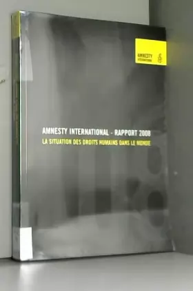Couverture du produit · Rapport 2008 : La situation des droits humains dans le monde