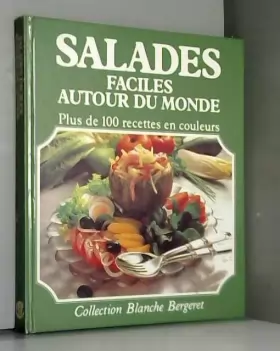 Couverture du produit · Salades faciles autour du monde : plus de 200 recettes en couleurs