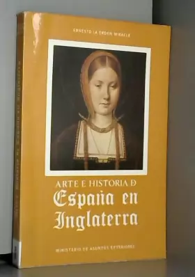 Couverture du produit · Arte e historia de Espana en Inglaterra