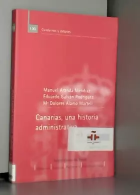Couverture du produit · Canarias, una historia administrativa