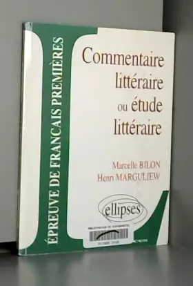 Couverture du produit · Epreuves anticipées de français, 2e sujet, commentaire littéraire ou étude littéraire