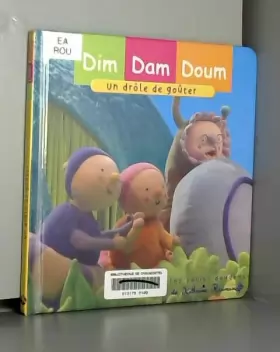 Couverture du produit · Dim Dam Doum : Un drôle de goûter
