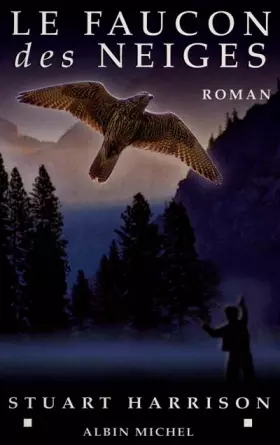 Couverture du produit · Le faucon des neiges