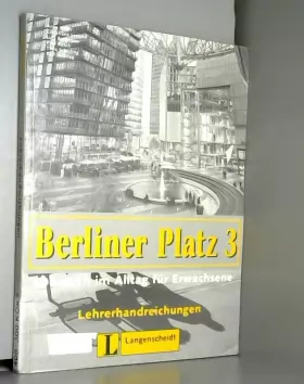 Couverture du produit · Berliner Platz: Lehrerhandreichungen 3