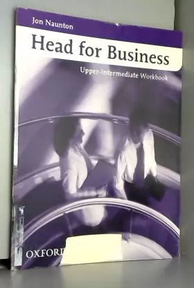 Couverture du produit · Head for Business: Upper-Intermediate: Workbook
