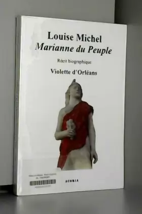 Couverture du produit · Louise Michel : Marianne du peuple