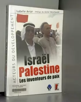 Couverture du produit · Israël-palestine : Les inventeurs de la paix