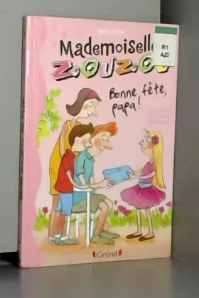 Couverture du produit · Mademoiselle Zouzou T17 - Bonne Fête Papa ! (17)