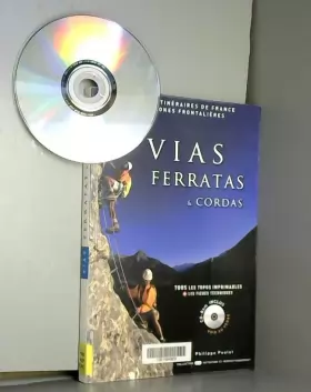 Couverture du produit · Vias Ferratas et Cordas (avec CD-Rom)