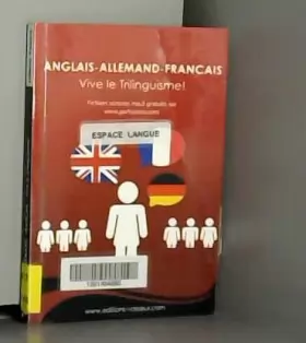 Couverture du produit · Anglais-allemand-français : Vive le Trilinguisme !