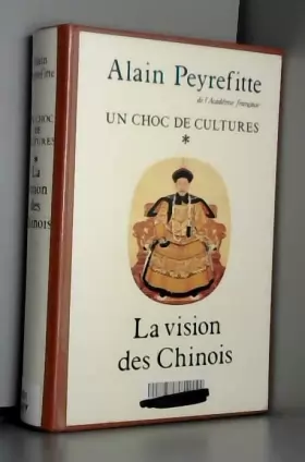 Couverture du produit · Un choc de cultures, tome  1 : la vision des Chinois