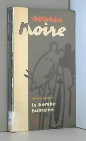 Couverture du produit · LA BOMBE HUMAINE